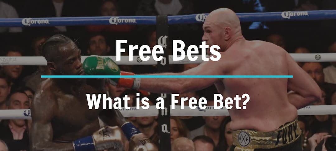 What is a Free Bet?
